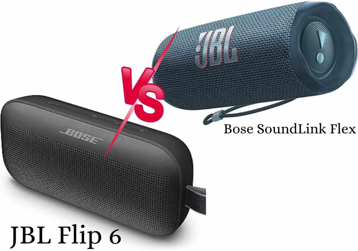 jbl flip 6 vs bose soundlink flex