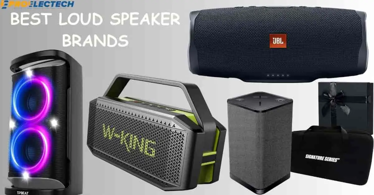 best loud speaker brands